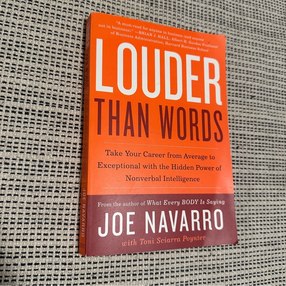 Louder Than Words Nonverbal Intelligence Book Joe Navarro Paperback Illustrated